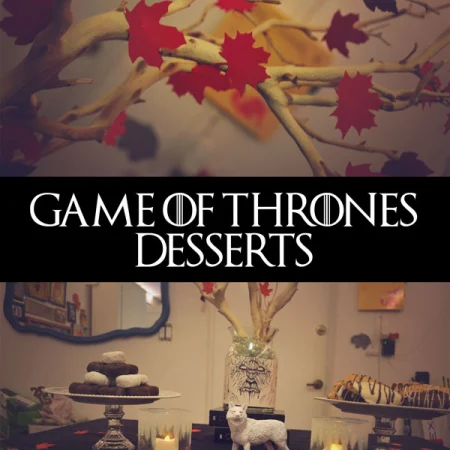 Game of Thrones Dessert table